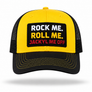 Rock Me, Roll Me, Jackyl Me Off Trucker Hat