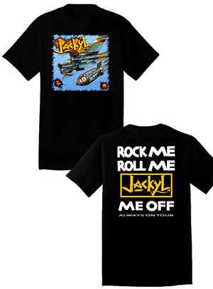 Jackyl 30 Coming in Hot T-Shirt