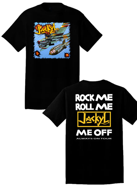 Jackyl 30 Coming in Hot T-Shirt – Jackyl_Jesse James